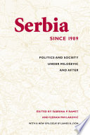 Serbia since 1989 politics and society under Milos̆ević and after /