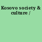 Kosovo society & culture /