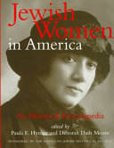 Jewish women in America : an historical encyclopedia /