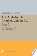 The Arab-Israeli Conflict.