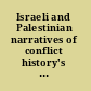 Israeli and Palestinian narratives of conflict history's double helix /