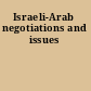 Israeli-Arab negotiations and issues
