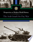 The Arab-Israeli six-day war /