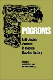 Pogroms : anti-Jewish violence in modern Russian history /