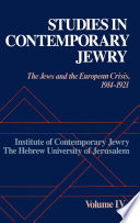 Studies in contemporary jewry. the Jews and the European Crisis, 1914-1921 /