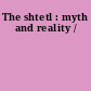 The shtetl : myth and reality /