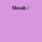 Shoah /