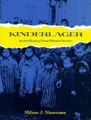 Kinderlager : an oral history of young Holocaust survivors /