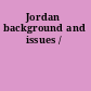 Jordan background and issues /