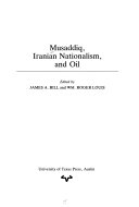 Musaddiq, Iranian nationalism, and oil /