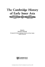 The Cambridge history of early Inner Asia /
