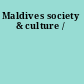 Maldives society & culture /