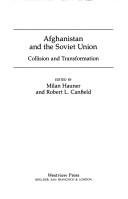 Afghanistan and the Soviet Union : collision and transformation /