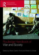 The Routledge handbook of war and society Iraq and Afghanistan /