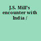 J.S. Mill's encounter with India /