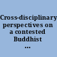 Cross-disciplinary perspectives on a contested Buddhist site Bodhgaya jataka /