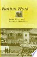 Nation work Asian elites and national identities /