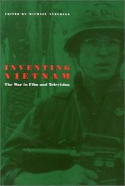 Inventing Vietnam : the war in film and television /