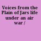 Voices from the Plain of Jars life under an air war /