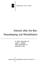 Vietnam after the war ; peacekeeping and rehabilitation /