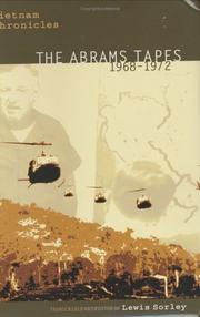 Vietnam chronicles : the Abrams tapes, 1968-1972 /