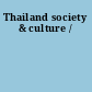 Thailand society & culture /