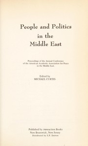 People and politics in the Middle East : proceedings of the annual conference /