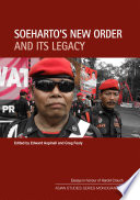 Soeharto's new order and its legacy : essays in honour of Harold Crouch /