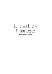 Land and life in Timor-Leste : ethnographical essays /