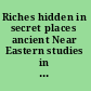 Riches hidden in secret places ancient Near Eastern studies in memory of Thorkild Jacobsen /