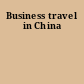 Business travel in China