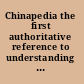 Chinapedia the first authoritative reference to understanding China /