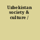 Uzbekistan society & culture /