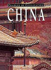 China : ancient culture, modern land /