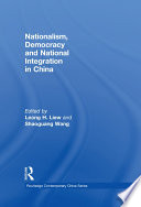 Nationalism, democracy and national integration in China