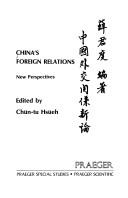 China's foreign relations : new perspectives /