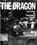 Children of the dragon : the story of Tiananmen Square /