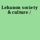Lebanon society & culture /