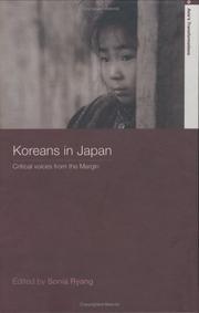 Koreans in Japan : critical voices from the margin /