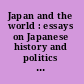 Japan and the world : essays on Japanese history and politics in honour of Ishida Takeshi /