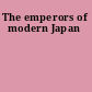 The emperors of modern Japan