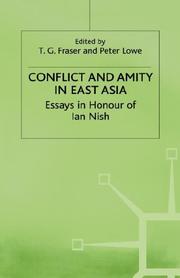 Conflict and amity in East Asia : essays in honour of Ian Nish /