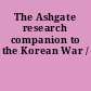 The Ashgate research companion to the Korean War /