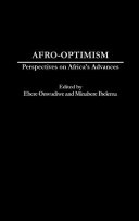 Afro-optimism : perspectives on Africa's advances /