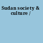 Sudan society & culture /