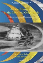 African diasporas in the New and Old Worlds : consciousness and imagination /