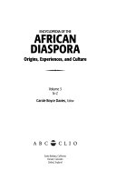 Encyclopedia of the African diaspora : origins, experiences, and culture /