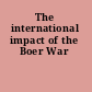 The international impact of the Boer War