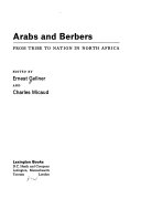 Arabs and Berbers : from tribe to nation in North Africa /