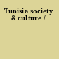 Tunisia society & culture /